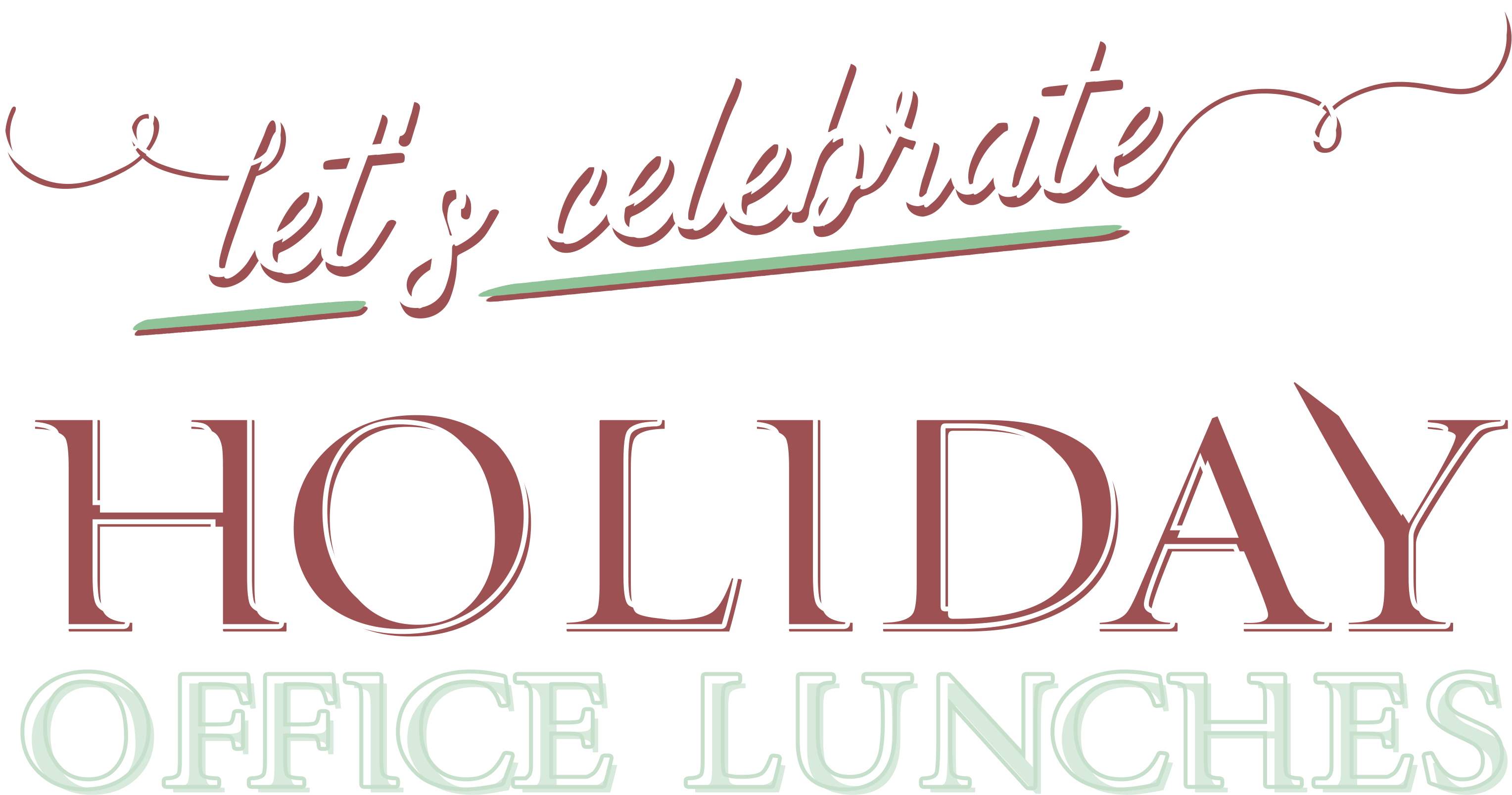 holiday office lunches